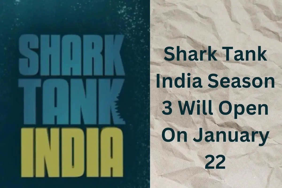 Shark Tank India Season 3 Will Open on January 22 Pic Shark Tank India