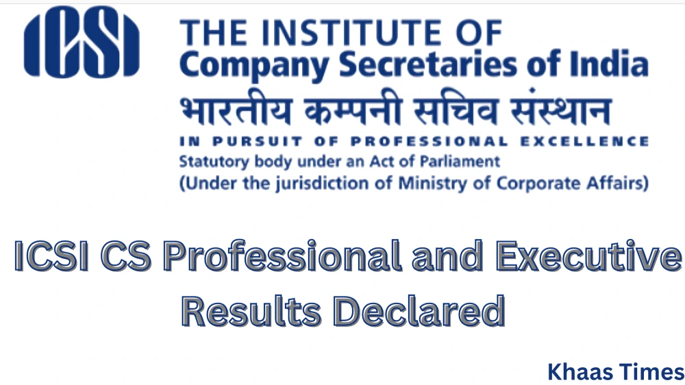 ICSI CS Professional and Executive Results Declared